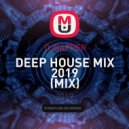DJSAPPER - DEEP HOUSE MIX 2019 ()