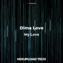 Dima Love - My Love