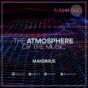 DJ Maksimus - The atmosphere of the music #035 (Radio show)