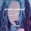 Stereo Express feat. Ines South - Nobody's
