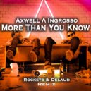 Axwell, Ingrosso - More Than You Know