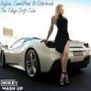 Stylezz ,CamelPhat & Elderbrook - The Tokyo Drift Cola