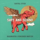 Capital Cities - Safe And Sound (RADIØMATIK & Vincenzzo Bootleg)