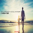 Gruw Frequency & Alexandra - Overdose (feat. Alexandra) (Original mix)