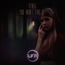Vynek - You Won't Find Me