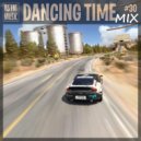 RS\'FM Music - Dancing Time Mix Vol.30 ()