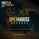 Sweet LA - I Don\'t Know Why (Bootleg)
