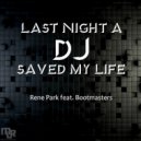 Rene Park Feat. Bootmasters - A Dj Saved My Life (Kramer & Orffee Remix)