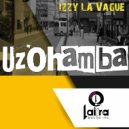 Izzy La Vague - Uzohamba