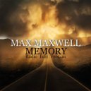 Max Maxwell - Memory (Radio Edit Version)