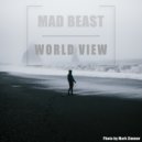 Mad Beast - World view (Original Mix)