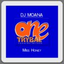 Dj Moana - Miss Honey