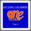 Alex Latino & Luca Morboso - I Said It (Happy Club Mix)
