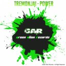 Tremonjai - Power (Original Mix)