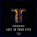 Audiorider - Lost In Your Eyes