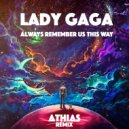Lady Gaga - Always remember us this way