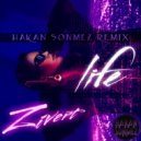 Zivert - Life (Hakan Sonmez Remix)