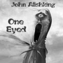 John Alishking - One Eyed (Original Mix)