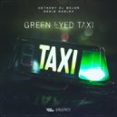 Anthony El Mejor & Denis Rublev - Green Eyed Taxi (Original Mix)