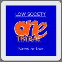 Low Society - Nation of Love (Only Rhythm Mix)