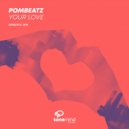 Pombeatz - Your Love (Radio mix)