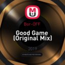 Bor-OFF - Good Game