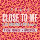 Ellie Goulding & Diplo feat. Swae Lee - Close To Me (Vadim Adamov & Hardphol Remix) (Radio Edit) ()