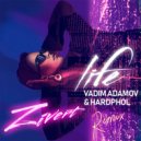 Zivert - Life (Vadim Adamov & Hardphol Remix)