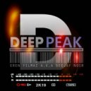 Eren Yılmaz a.k.a Deejay Noir - Deepeak 2K19 ()