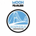 Mooh - Fearless (Original Mix)