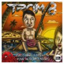TROM 8 - With (Original mix)