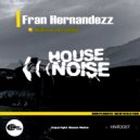 Fran Hernandezz - ohno (Original Mix)