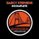 Darcy Stephens - Incomplete