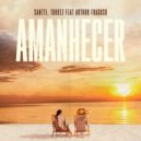 Santti & Turkez feat. Arthur Fragoso - Amanhecer