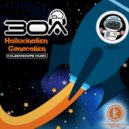 DJ30A - Hallucination Generation (Original Mix)