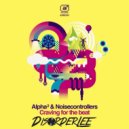 Alpha² & Noisecontrollers - Craving For The Beat