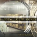 Toy Da Baddest - Getting To The Money