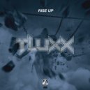 TLUXX - Rise Up (Original Mix)