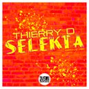 Thierry D - Selekta (Original Mix)