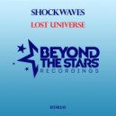 Shockwaves - Lost Universe (Original Mix)