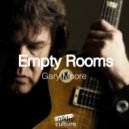 Gary Moore - Empty Rooms