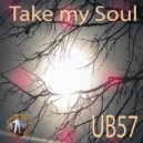 UB57 - Take My Soul