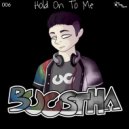 Boostha - Hold On To Me (Original Mix)