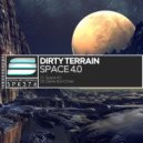 Dirty Terrain - Space 4.0 (Original mix)