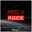 Miss V - Inside