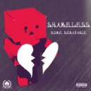 ROME RENA$ANCE - Shameless
