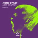 Ferrer & VENET - Lose Control