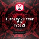 Dave McKenna - Turnkey 20 Year Mix