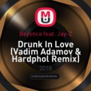 Beyonce feat. Jay-Z - Drunk In Love