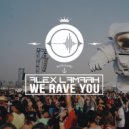 Alex LaMark - We Rave You #17